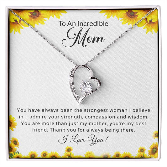 To An Incredible Mom I Love You - Forever Love Necklace